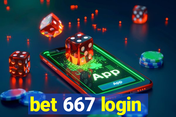 bet 667 login